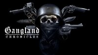 Gangland Chronicles