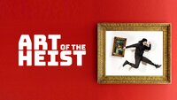 Art of the Heist