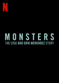 Monsters: The Lyle and Erik Menendez Story