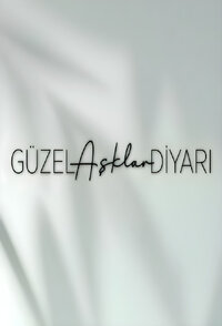 Güzel Aşklar Diyarı