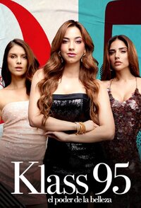 Klass 95: el poder de la belleza