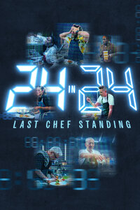 24 in 24: Last Chef Standing