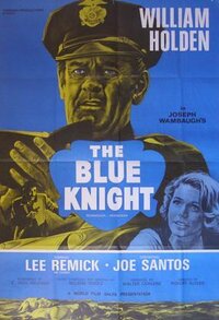 Joseph Wambaugh's The Blue Knight