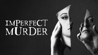 Imperfect Murder