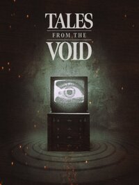 Tales From The Void
