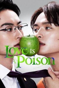 Love is Like a Poison