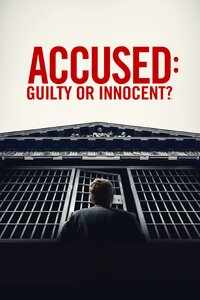 Accused: Guilty or Innocent?