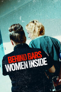 Behind Bars: Women Inside