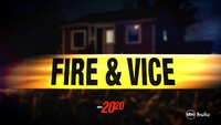 Fire & Vice