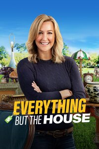 Everything But the House