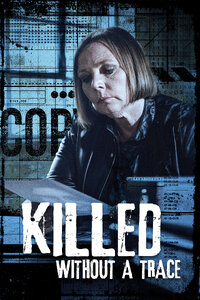 Killed Without a Trace