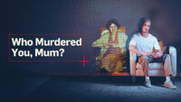 Who Murdered You, Mum?