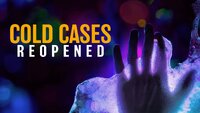 Cold Cases Reopened