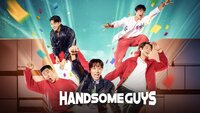 Handsome Guys