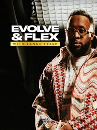 Evolve and Flex with Lance Fresh