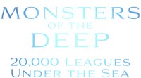 Monsters of the Deep: 20,000 Leagues Under the Sea