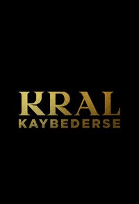 Kral Kaybederse