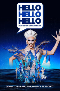 HELLO, HELLO, HELLO: Road To RuPaul's Drag Race Season 17