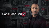 Cops Gone Bad with Will Mellor