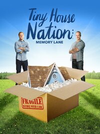 Tiny House Nation: Memory Lane