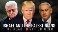 Israel and the Palestinians: The Road to 7th October