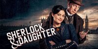 Sherlock & Daughter