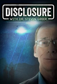 Disclosure With Dr. Steven Greer