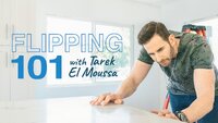 Flipping 101 with Tarek El Moussa
