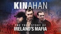 Kinahan: The True Story of Ireland's Mafia