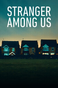 Stranger Among Us