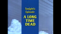 A Long Time Dead