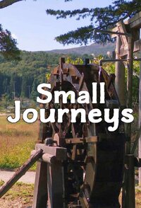 Small Journeys