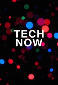 Tech Now