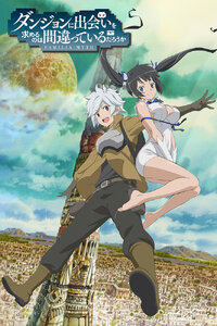 Is It Wrong to Try to Pick Up Girls in a Dungeon?