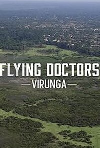 Flying Doctors: Virunga