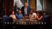 This City is Ours