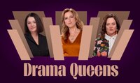 Drama Queens