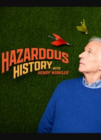 Hazardous History with Henry Winkler