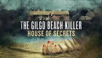 Gilgo Beach Killer: The House of Secrets