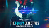 The Furry Detectives: Unmasking A Monster
