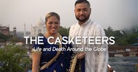 The Casketeers: Life and Death Around the Globe
