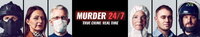 Murder 24/7