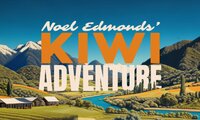 Noel Edmonds' Kiwi Adventure