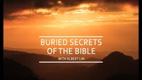 Buried Secrets of the Bible with Albert Lin