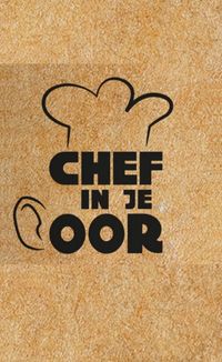 Chef in je oor