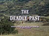 The Deadly Past