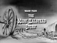 The Mary Halstead Story