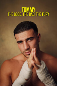 Tommy: The Good. The Bad. The Fury