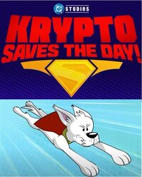 Krypto Saves the Day!