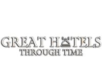 Great Hotels Through Time